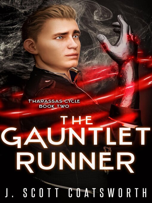 Title details for The Gauntlet Runner by J. Scott Coatsworth - Available